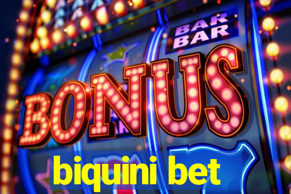 biquini bet